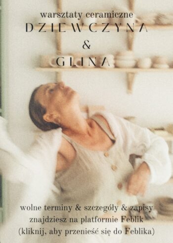 VOUCHER NA WARSZTATY CERAMICZNE DZIEWCZYNA & GLINA